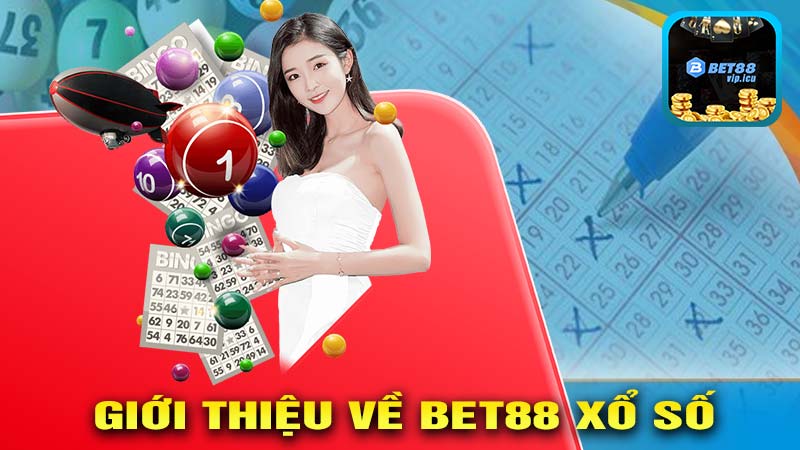 Giới thiệu về BET88 XỔ SỐ