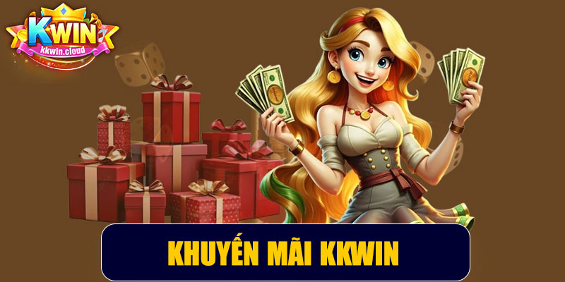 Khuyến Mãi Kkwin – Cơ Hội Vàng Cho Người Chơi Tối Ưu Lợi Nhuận